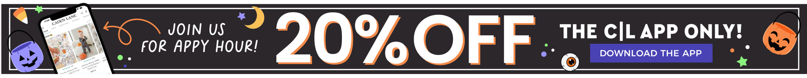 Caden Lane 20% OFF the Caden Lane App only banner. Download the app