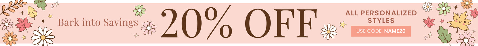 Lane & Leash 20% OFF all personalized Sale banner. Use code: NAME20