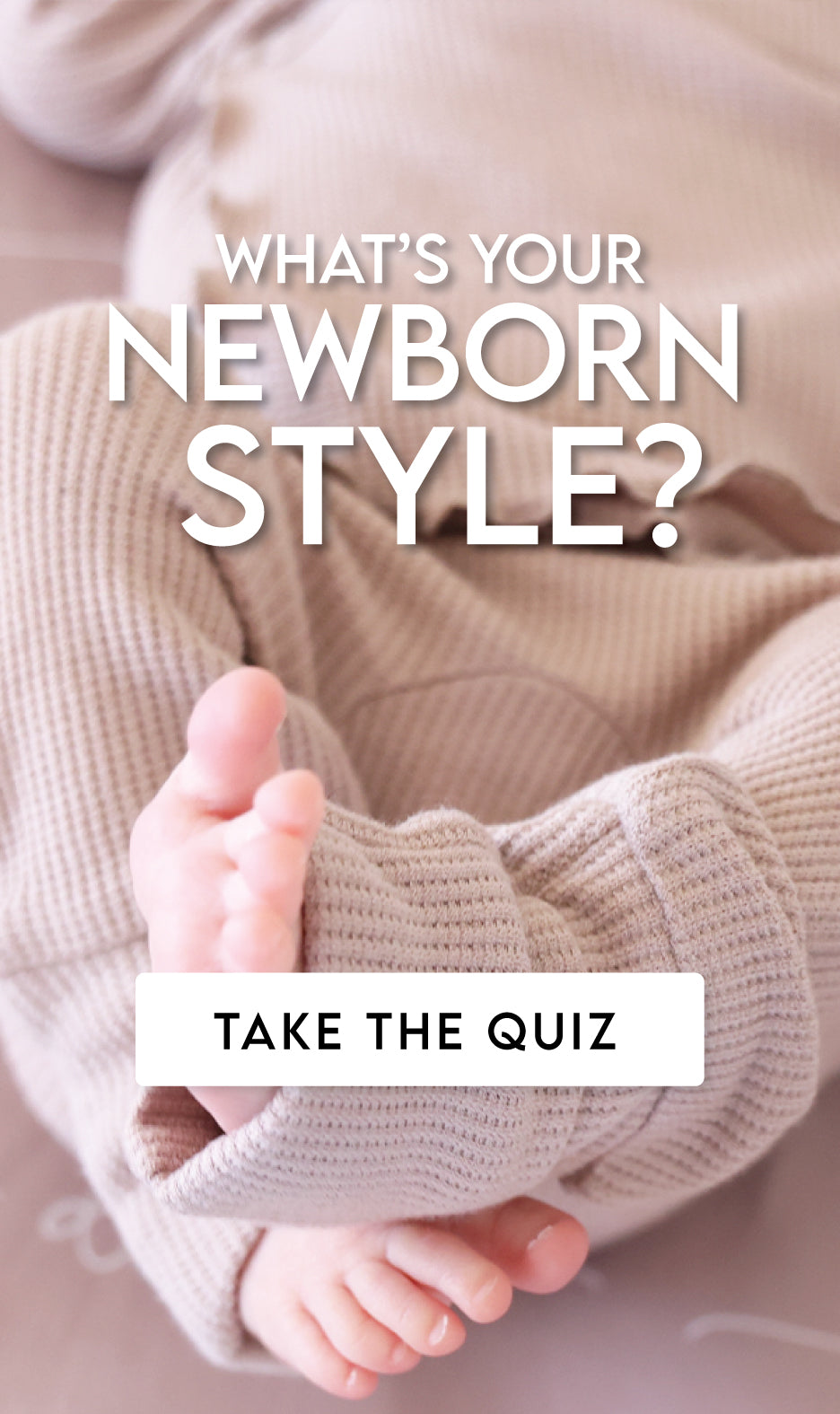 quiz: what's your newborn style